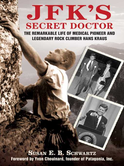 Title details for JFK's Secret Doctor by Susan E.B. Schwartz - Wait list